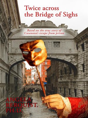 cover image of Twice Across the Bridge of Sighs